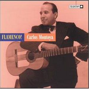 卡洛斯·蒙托亚 — 弗拉门戈（Flamenco）