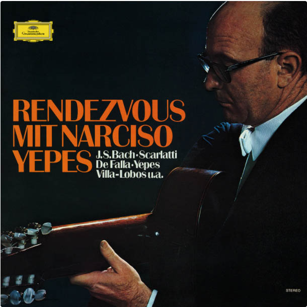 相会纳西索·耶佩斯 - Rendezvous With Narciso Yepes
