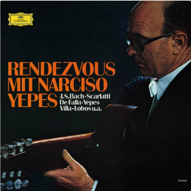 相会纳西索·耶佩斯 - Rendezvous With Narciso Yepes